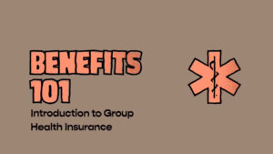01 - Intro to Group Health Insurance