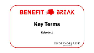 Benefit Break Ep01 - Key Terms